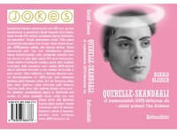 Querelle-skandaalista kaikki alkoi, LGBTQ-politiikan hiljainen mutta jyrkkä alamäki ja lopun alku. Sen jälkeen sateenkaari on sammunut.