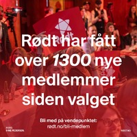 Norjan Punaiset eli RÖDT on saanut tuulta siipiensä alle muutamassa päivässä jo yli 1300 uutta jäsentä sitten sunnuntain vaalivoiton!
